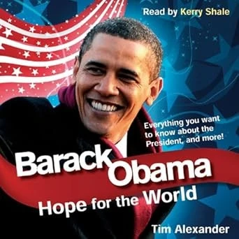 Barack Obama: Hope for the World